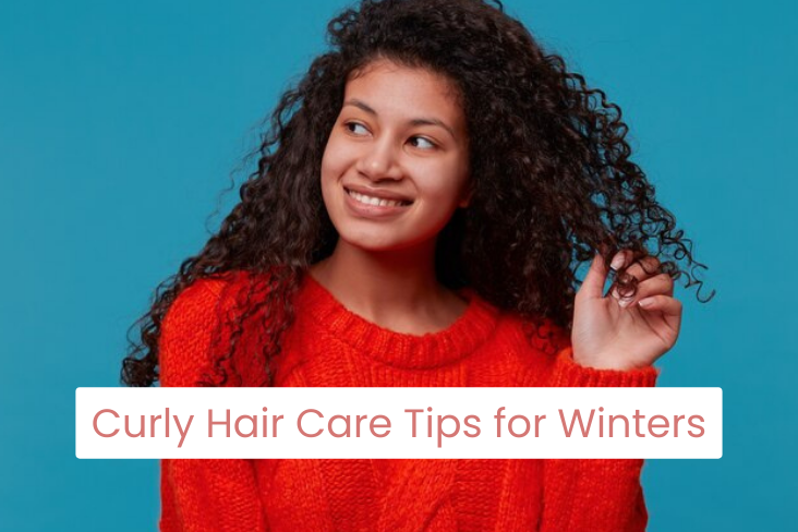 Essential Tips for Curly Hair Care in Winters